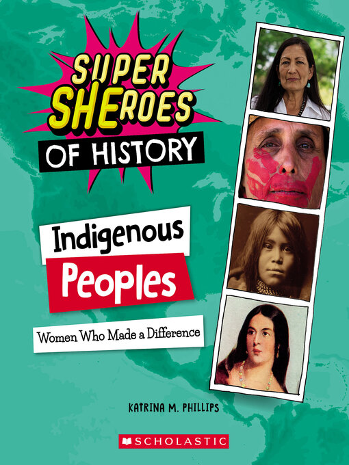 Cover image for Indigenous Peoples (Super SHEroes of History): Women Who Made a Difference